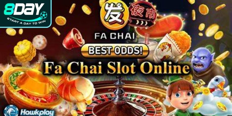 Giới thiệu FC FA CHAI Slot