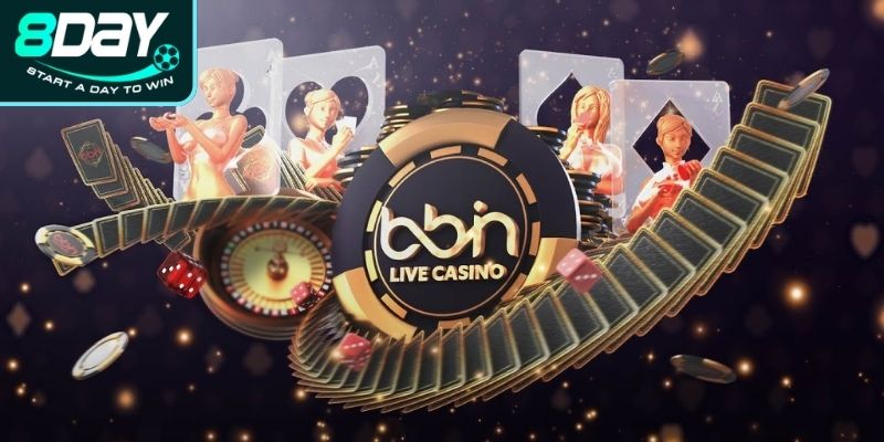 Tổng quan về BBIN Casino 8Day